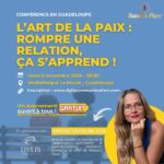 conference-lart-de-la-paix-caroline-alix-humans-place-guadeloupe-mediation Conférence L'art de la Paix - Rompre une relation, ça s'apprend - avec Caroline Alix, médiateur, avocat en Guadeloupe